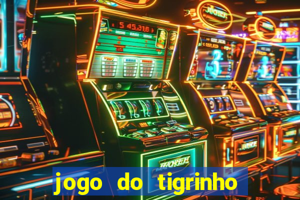 jogo do tigrinho plataforma de r$ 5